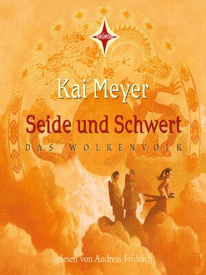 cover image of Seide und Schwert--Das Wolkenvolk, Teil 1 (gekürzt)